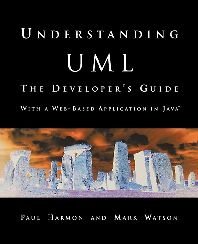 Understanding UML: The Developer's Guide