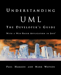 Understanding UML: The Developer's Guide