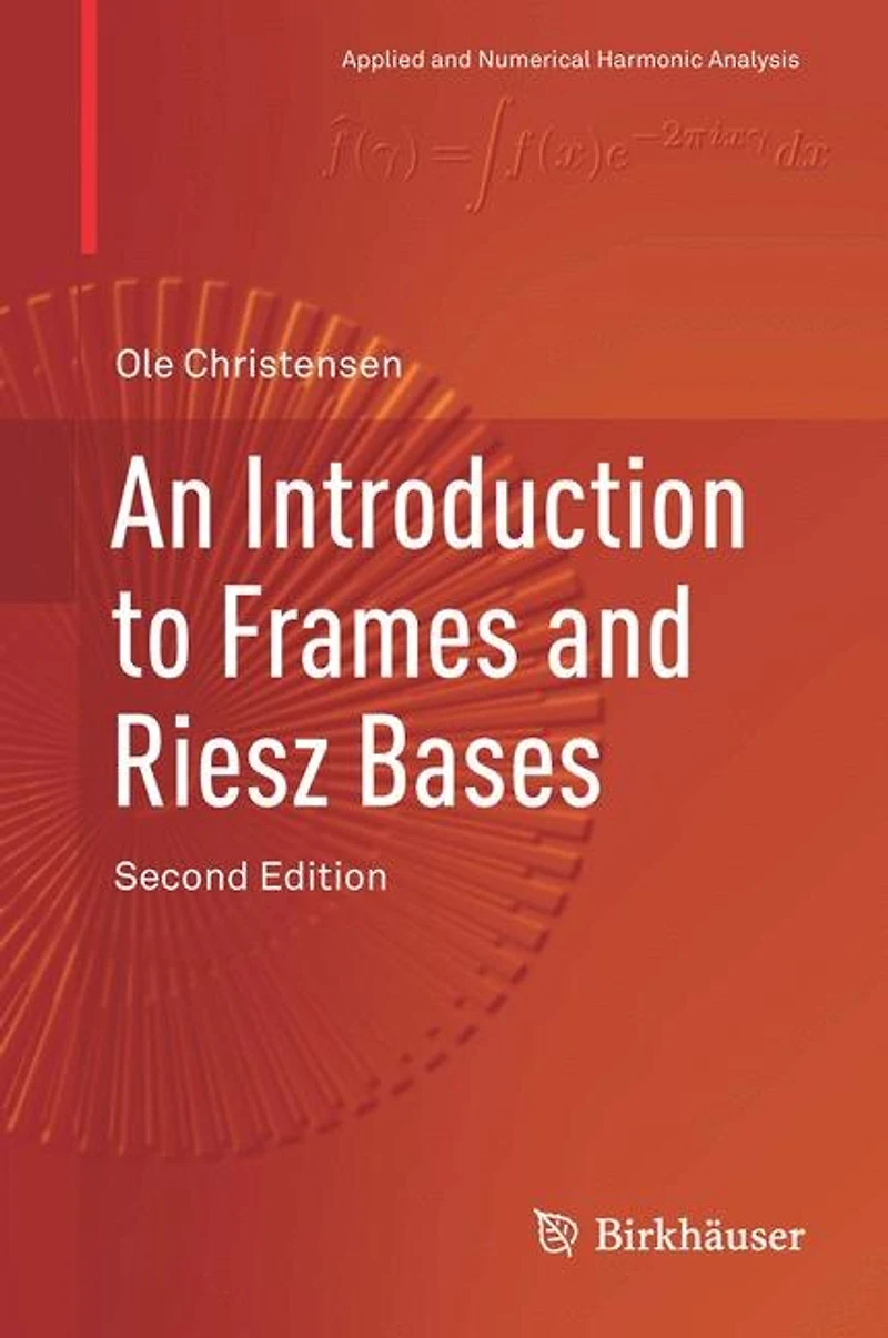 An Introduction to Frames and Riesz Bases