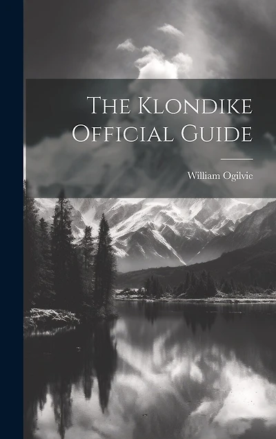 The Klondike Official Guide