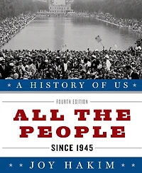 All the People: A History of US since 1945