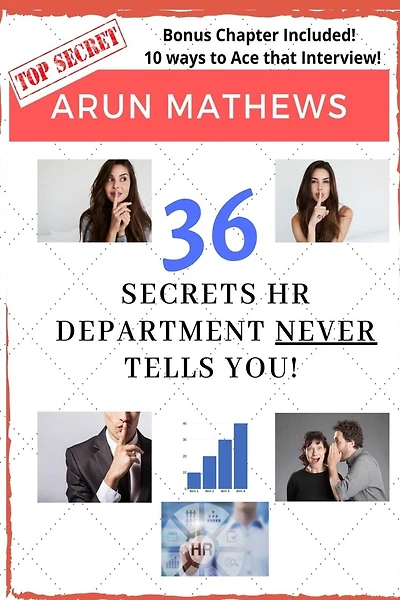 36 Secrets HR Department Never Tells You: Bonus Tips on How to Ace That Interview!
