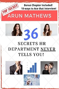 36 Secrets HR Department Never Tells You: Bonus Tips on How to Ace That Interview!