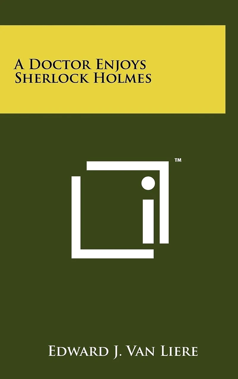 A Doctor Enjoys Sherlock Holmes