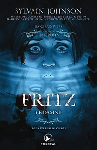 fritz le damné dans l'univers des contes interdits