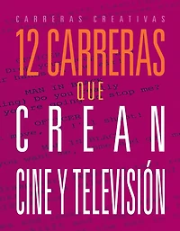 12 carreras que crean cine y televisión
