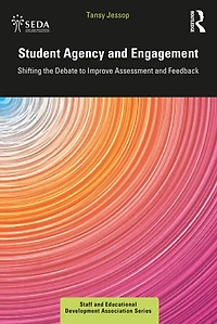 Student Agency and Engagement: Transforming Assessment Feedback Higher Education