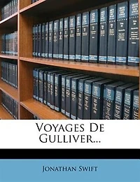 Voyages De Gulliver...