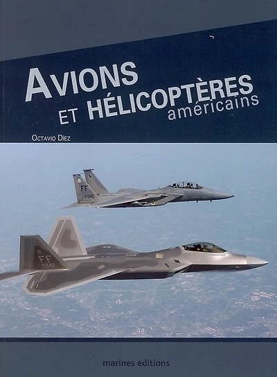 Avions et hélicoptères américains