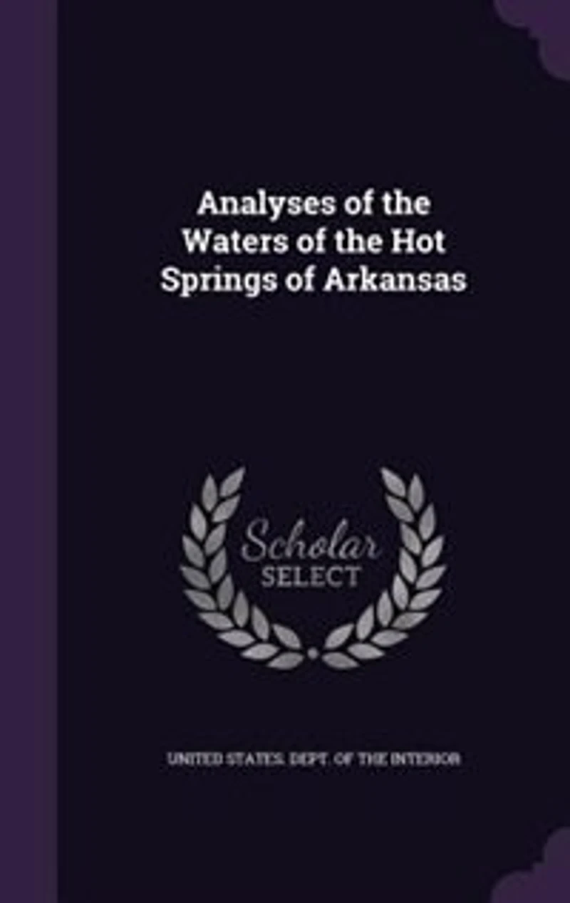 Analyses of the Waters Hot Springs Arkansas