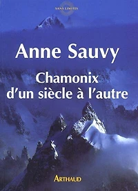 Chamonix d'un siècle à l'autre