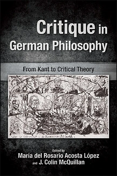 Critique German Philosophy: From Kant to Critical Theory