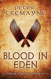 Blood Eden (sister Fidelma Mysteries Book 30)