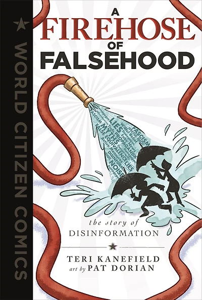 A Firehose of Falsehood: The Story Disinformation
