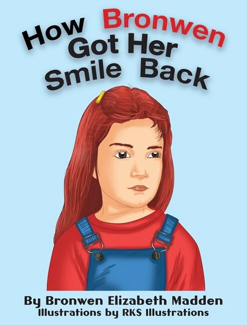 How Bronwen Got Her Smile Back