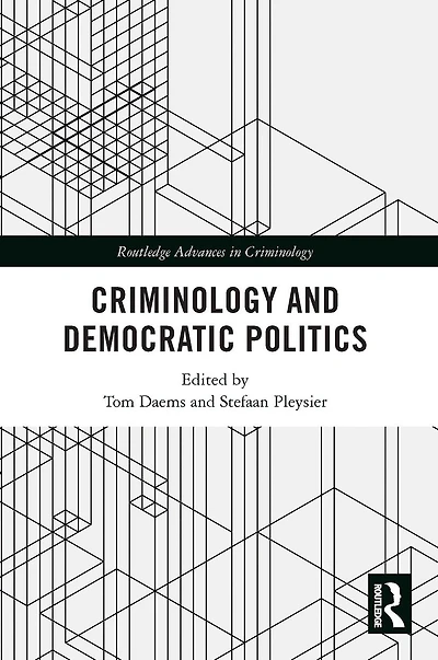 Criminology and Democratic Politics