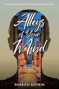 Alleys of Your Mind: Release Mind and the Rest Will Follow