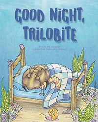 Good Night, Trilobite
