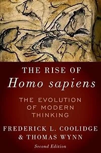 The Rise of Homo Sapiens: Evolution Modern Thinking