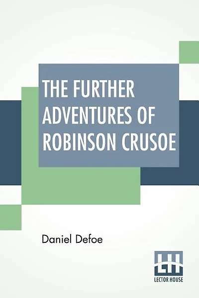 The Further Adventures Of Robinson Crusoe