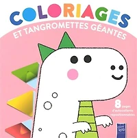 Coloriages et tangromettes géantes: le dinosaure