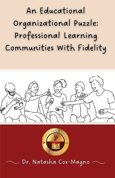 An Educational Organizational Puzzle: Professional Learning Communities With Fidelity
