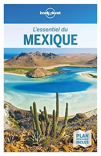 L' essentiel du Mexique