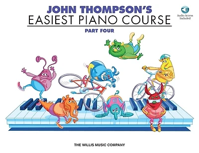 John Thompson's Easiest Piano Course - Part 4 - Book/audio: Part 4 - Book/audio