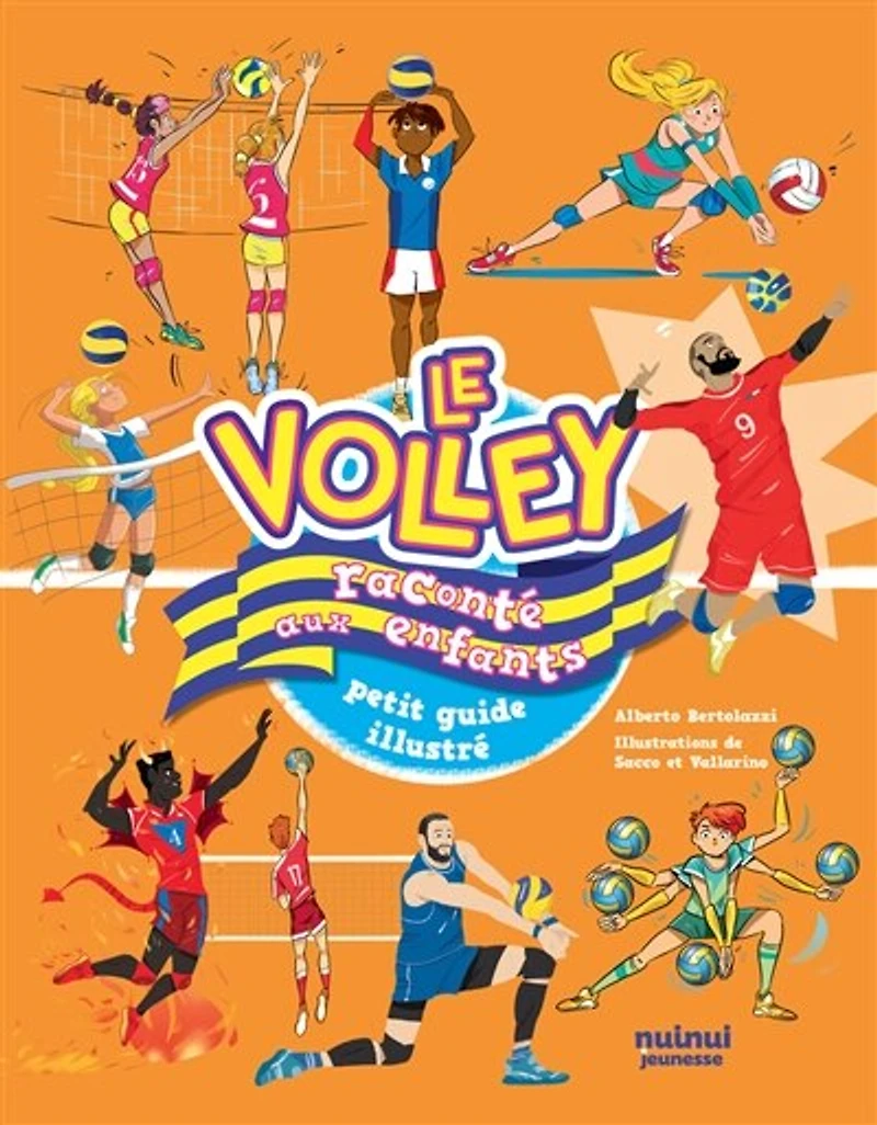 Le volley raconté aux enfants: petit guide illustré