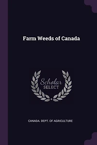 Farm Weeds of Canada