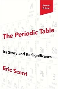The Periodic Table: Its Story And Significance