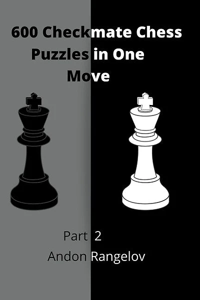 600 Checkmate Chess Puzzles in One Move