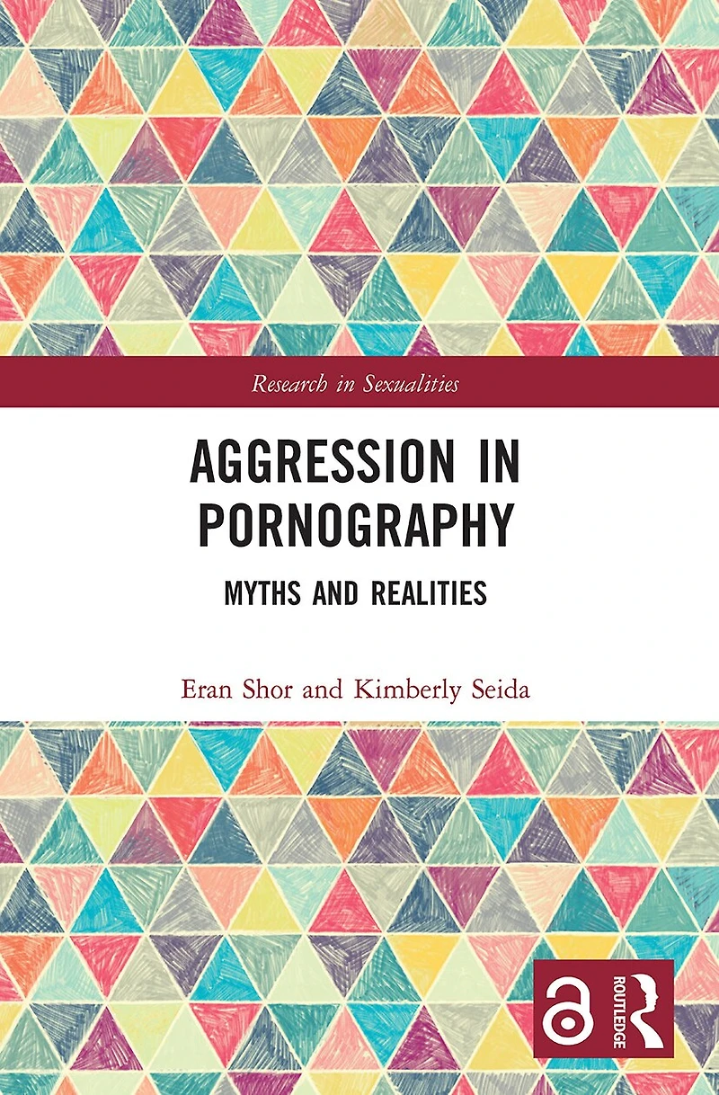 Aggression Pornography: Myths and Realities