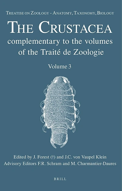 Treatise on Zoology - Anatomy, Taxonomy, Biology. The Crustacea, Volume 3