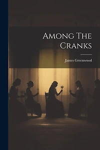 Among The Cranks