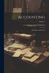 Accounting: Principles and Practice; Volume