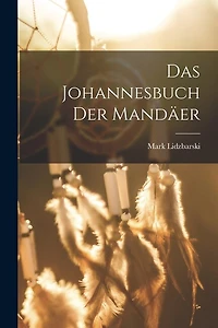 Das Johannesbuch der Mandäer
