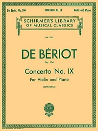 Concerto No. 9 In A Minor, Op. 104: Schirmer Library Of Classics Volume 782 Score And Parts