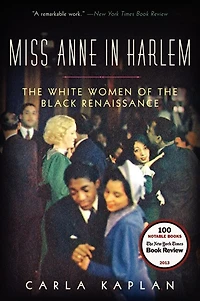 Miss Anne Harlem: the White Women of Black Renaissance