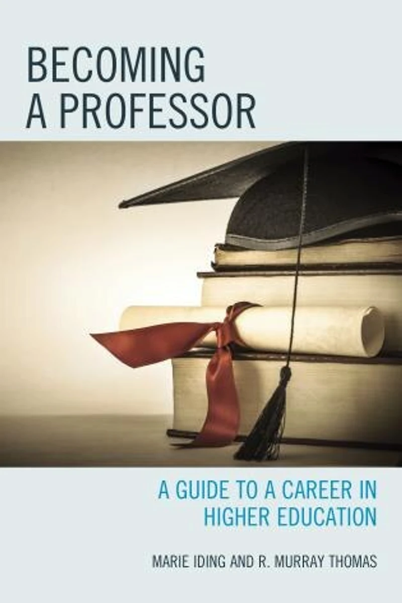 Becoming a Professor: Guide to Career Higher Education