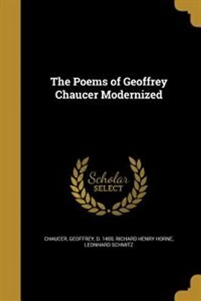 The Poems of Geoffrey Chaucer Modernized