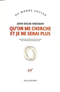 Qu'on me cherche et je ne serai plus