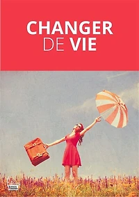 Changer de vie