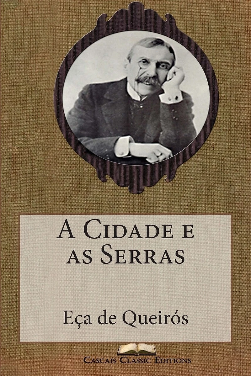 A Cidade e as Serras