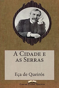 A Cidade e as Serras