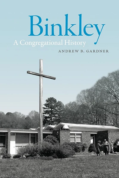 Binkley: A Congregational History