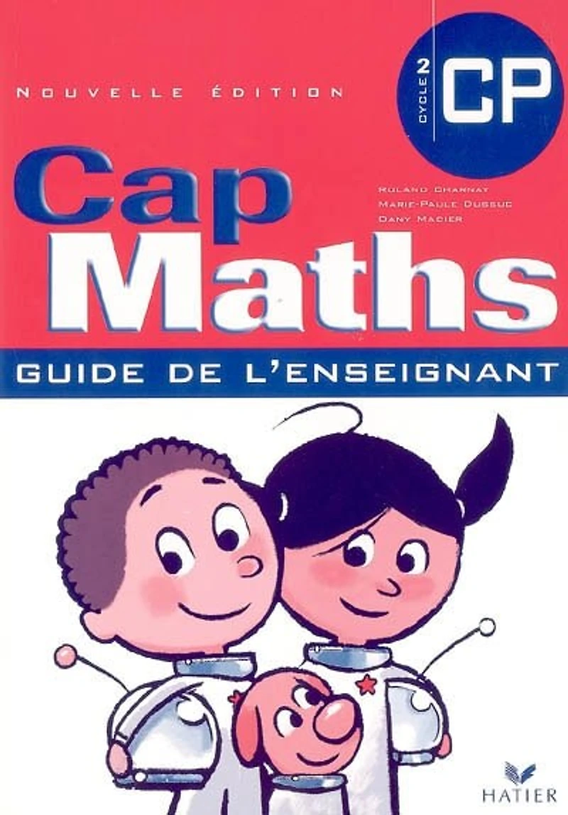Cap maths, CP, cycle 2: guide de l'enseignant