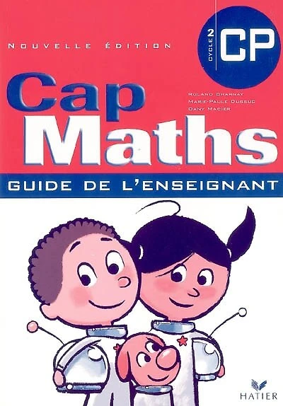Cap maths, CP, cycle 2: guide de l'enseignant