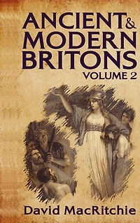 Ancient and Modern Britons, Vol. 2 Hardcover