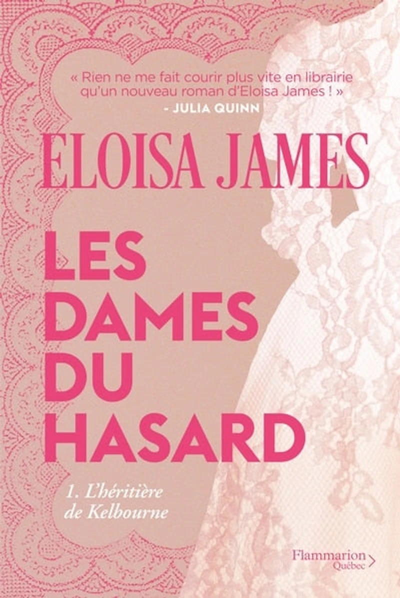 Les Dames du hasard t1 - l'héritière de Kelbourne